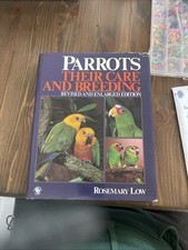 Parrots: Their Care and Breeding. By Rosemary Low. HBK DJ  Very Good DJ