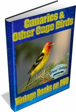 CANARIES & OTHER CAGE BIRDS 27 Vintage Books on DVD ~ breeding,feeding,mating