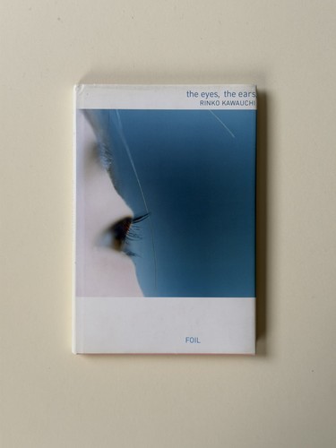 Rinko kawauchi the eyes - eyes,,