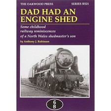 Dad Had an Engine Shed: Some