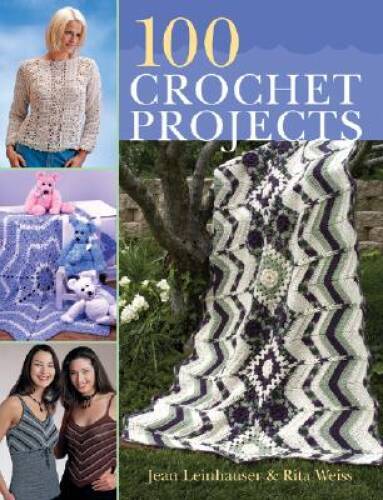 100 crochet projects - crochet,
