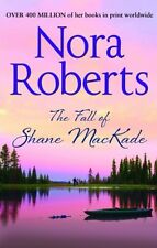 The Fall of Shane Mackade (The MacKade Brothers) By Nora Roberts