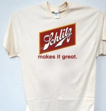 SCHLITZ MAKES IT GREAT BEER