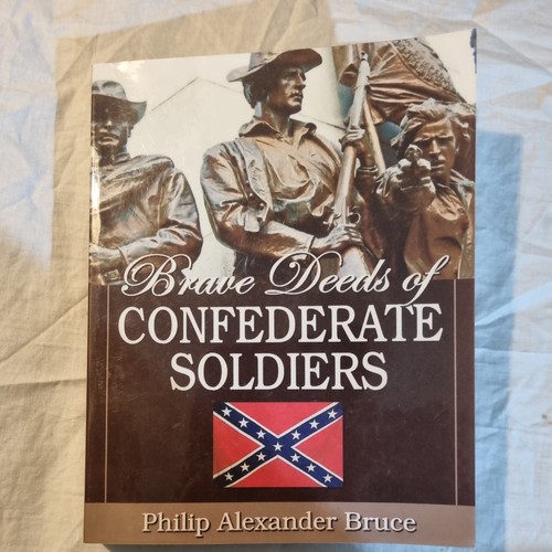 Brave deeds confederate - deeds, of