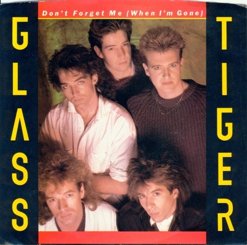 Glass tiger don t - tiger – don't, forget