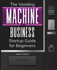 The Vending Machine Business