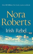 Irish Rebel (Irish Hearts) by