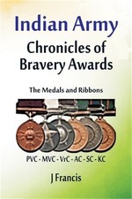 Indian Army: The Medals and Ribbons (Paperback or Softback)