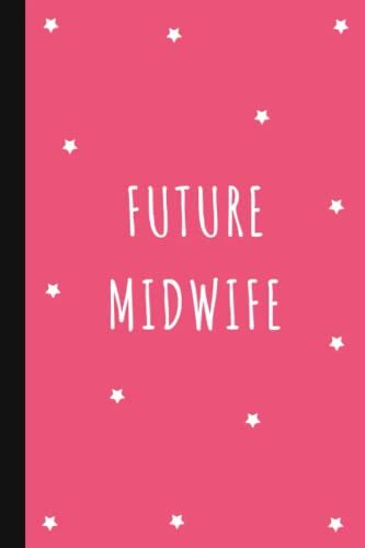 Future midwife lined notebook - lined,