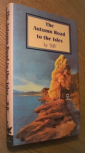 The autumn road isles - the,