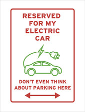 My Electric Vehicle Parking Space Only Don't Think About Parking Sign Joke Car