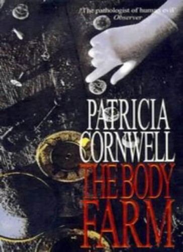 The body farm patricia - the,