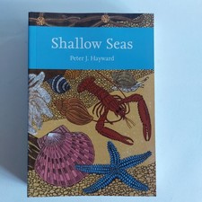 Collins New Naturalist Library (131):  Shallow Seas, Peter J. Hayward, PB, VGC