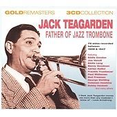 Jack Teagarden : Father of