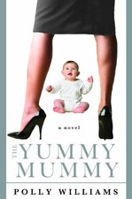 The Yummy Mummy by Williams