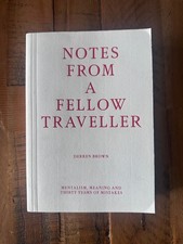 NOTES FROM A FELLOW TRAVELLER