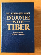Encounter with Tiber by John Barnes and Buzz Aldrin Signed Buzz Aldrin