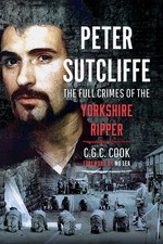 Peter Sutcliffe: The Full