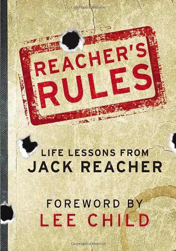 Reacher rules life lessons - rules:,
