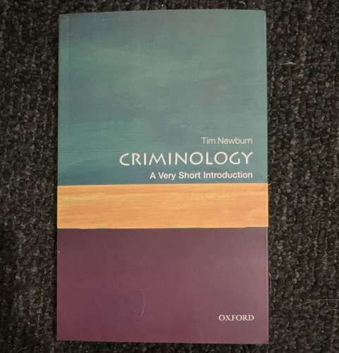 Criminology very short - criminology:, a