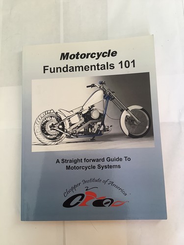 Motorcycle fundamentals 101 - motorcycle, by