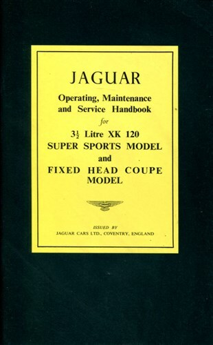 Xk120 jaguar owners manual - owners,