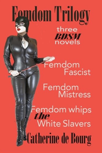 Bourg femdom trilogy - femdom,