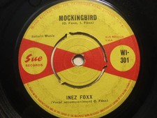 Inez Foxx – Mockingbird 1963 7” Sue WI 301