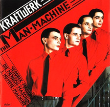 Kraftwerk – The Man Machine