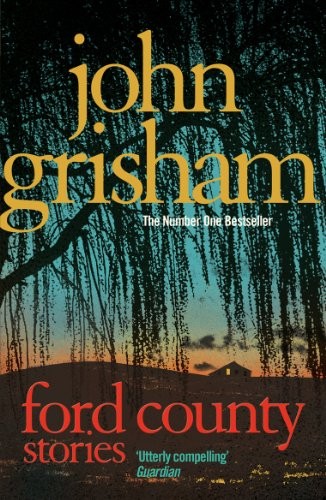 Ford county john grisham - county,john, grisham-