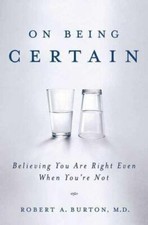 On Being Certain: Believing