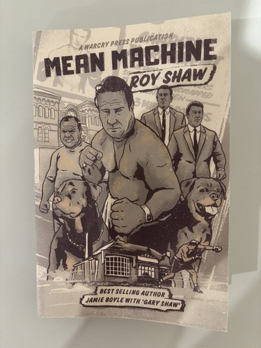 Mean machine roy shaw - machine:,
