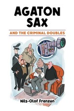 Agaton Sax and the Criminal