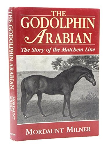 Godolphin arabian story of - godolphin,