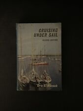Cruising Under Sail: Second Edition by Eric C. Hiscock 1972 (Original Jacket)