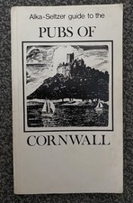 Alka-Seltzer guide to the Pubs Of Cornwall 1976