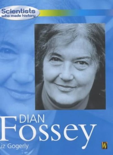 Dian fossey scientists who - dian, (scientists