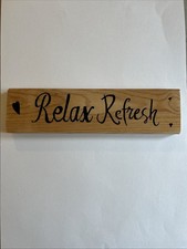 Relax & Refresh Wooden Sign 26