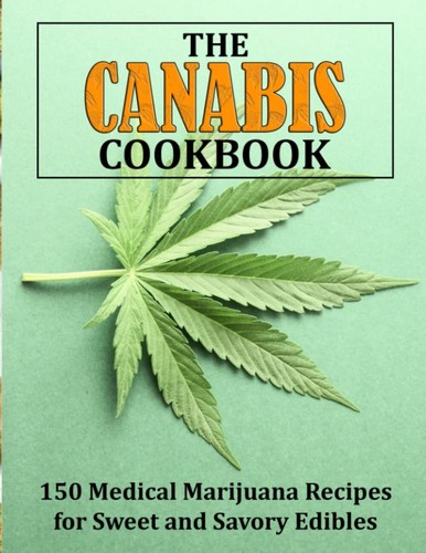 The canabis cookbook - canabis, 150
