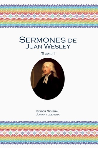 Sermones juan wesley tomo - wesley:,