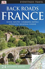 Back Roads France (DK Eyewitness Travel Guide) by DK Travel Book The Cheap Fast