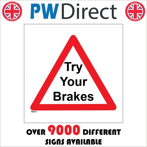 Sign try your brakes ford - try,