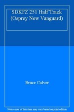 SDKFZ 251 Half Track (Osprey