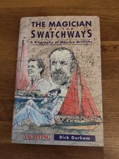 BOOK - The Magician Of Swatchways Biography Of Maurice Griffiths First HB 1994