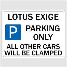Lotus Exige Parking SIgn Wall