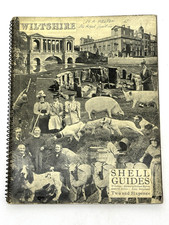 Shell Guide to Wiltshire Edited  by Rob Byron. 1935. Spiral bound.