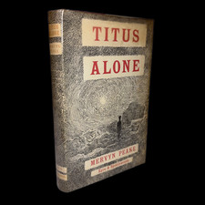 Titus Alone ~ Mervyn Peake ~