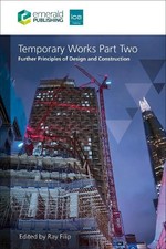 Temporary Works Part Two -