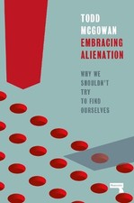 Embracing Alienation -
