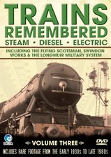 Trains Remembered - The Flying Scotsman, Swindon Works And Many M... - DVD  9QVG